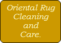 Oriental Rug
Cleaning
and
Care.